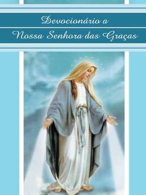 cover image of Devocionário a Nossa Senhora das Graças